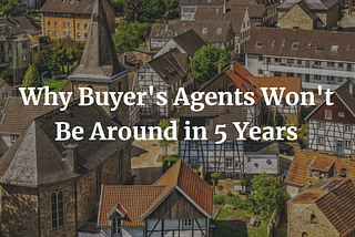Are Buyer’s Agents Becoming Obsolete?