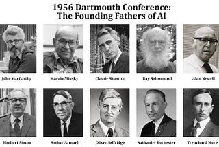 1956 Dartmouth Conference: The Founding Fathers of AI