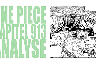 One Piece Manga Kapitel 913 Analyse