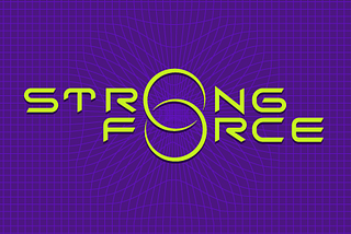 The need for StrongForce