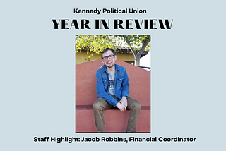 Staff Highlight: Jacob Robbins, Financial Coordinator