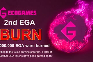 2nd EGA token BURN