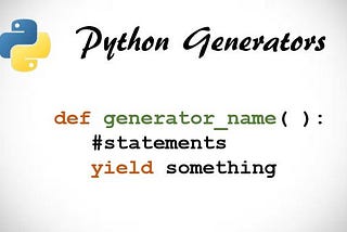 Python Generators(Part-1)
