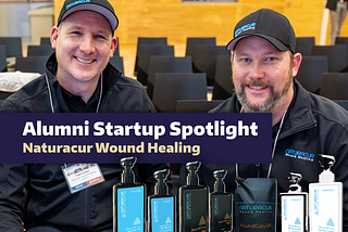 Naturacur Wound Healing was founded by students in the Executive MBA program in the Foster School of Business at the University of Washington