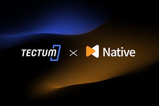 Tectum x Native — Revolutionizing Bitcoin