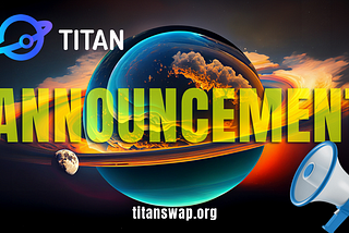 TITAN Upgrade Announcement