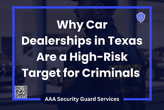 Why Car Dealerships Need More Than Just Cameras: A Story About Real Security