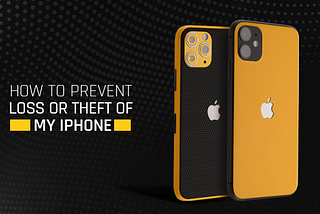 How to prevent the loss or theft of your iPhone 11 series
