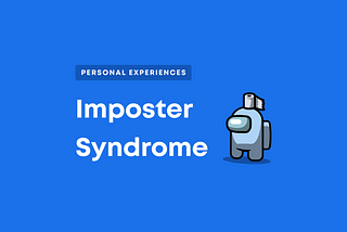 Struggling with imposter syndrome?