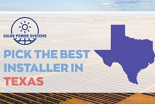 Best Solar Panel Companies in Texas