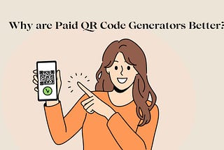 Unveiling the QR Code Battle: Paid vs. Free QR Code Generators — Which Reigns Supreme?