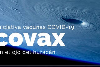 Covax, what is it and what does it represent for Latin America?
