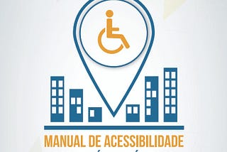 Conheça os requisitos para acessibilidade em prédios públicos