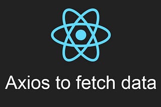 Using Axios With React