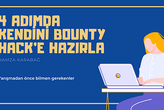 4 Adımda Reach Türkiye Bounty Hack’e Hazır Olun