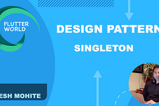 Flutter/Dart: Design Pattern- Singleton
