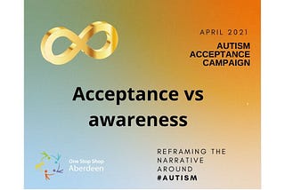 Autism Acceptance Campaign — One Stop Shop Aberdeen