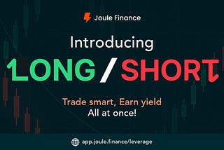 Long/Short Trading is Live on Joule Finance