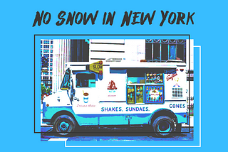 No Snow in New York