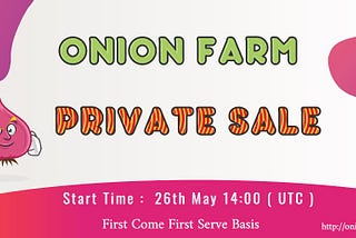 ONION FARM ( ONF ) PRIVATE SALE