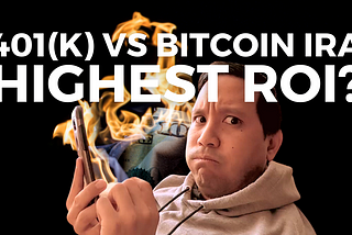 401(k) vs. Crypto IRA/Bitcoin IRA