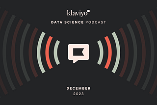 Klaviyo Data Science Podcast EP 42 | Unlocking Customer Insights with RFM