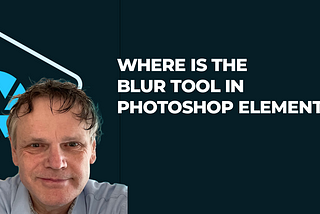 Where is the Blur Tool in Photoshop Elements?