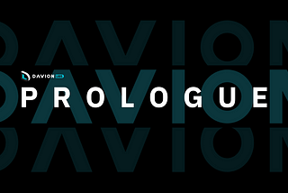 Davion Labs — Prologue