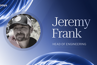 Introducing Jeremy Frank — Head of Engineering