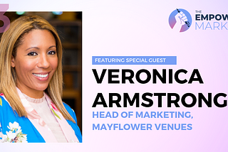 Modern Marketing Infiltrates the Wedding Industry | Veronica Armstrong of Mayflower Venues