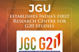 Establishment of the Jindal Global Centre for G20 Studies