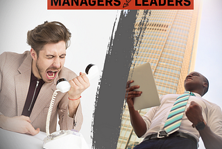 Are you really leading or just managing?