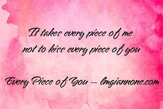 Every Piece