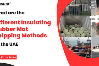 Different Insulating Rubber Mat Shipping Methods