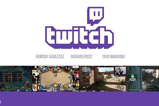 Case Study: Twitch Concept Project