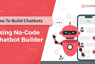 How to Create a Chatbot: Your Complete Starter’s Guide