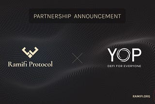 The Ramifi Team Is Excited To Announce Our Partnership With YOP Finance