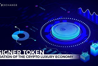 Designer Token: Foundation of the Crypto luxury economy