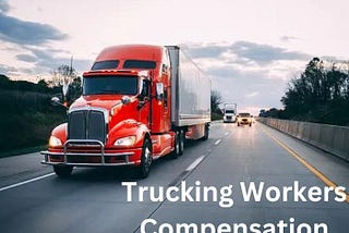 Workers Compensation Insurance for Trucking