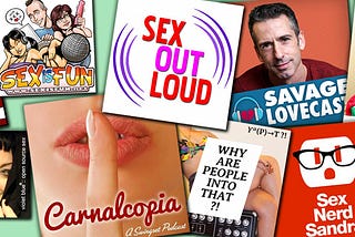 Sex-Positive Podcasts That Helped Me Realize, I’m A Sex Geek.