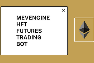 HFT FUTURES TRADING BOT: MEVENGINE HFT Crypto trading Bot for FUTURES TRADING.