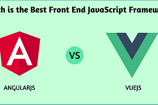 AngularJs vs VueJs