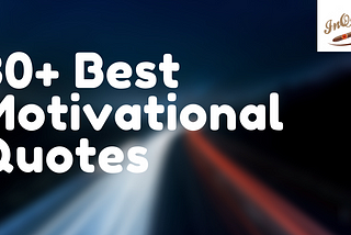 motivational quotes, best motivational quotes, success quotes, motivational quotes for life