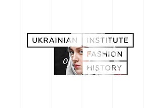 UIFH: про #UkrainianFashion від витоків до сьогодення