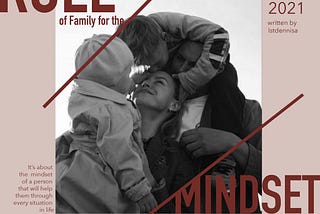 Role of Family for the Mindset and Socialization