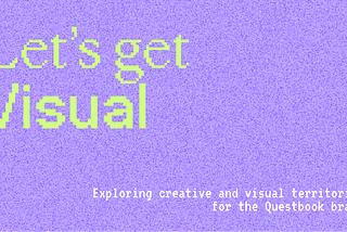 Let’s get Visual
