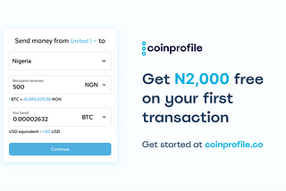 Get ₦2,000 free on your first transaction with Coinprofile!