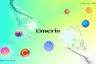 Emeris Adds 7 New Chains: Stargaze, Rizon, Sommelier, Lum Network, Chihuahua, Desmos, and cheqd