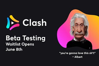 Clash: Announcing Early Beta Testing For Byte Creators