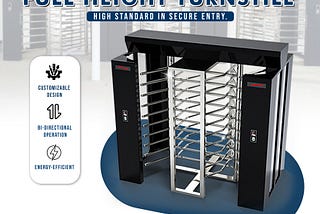 Superior Full-Height Turnstile Solution for Ultimate Security Control